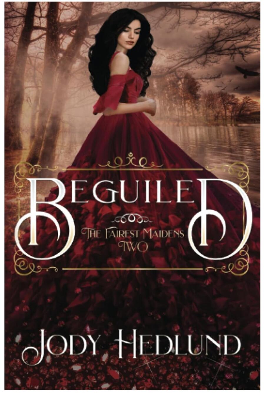 Beguiled (The Fairest Maidens) Book by Jody Hedlund